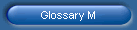 Glossary M